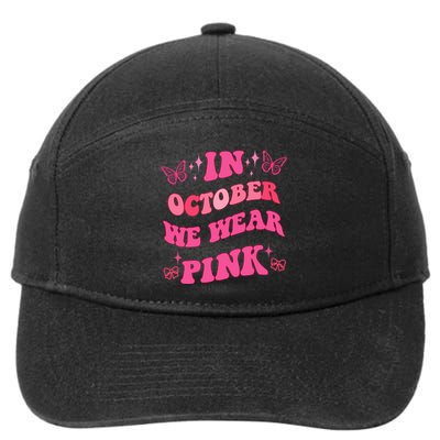 In October We Wear Pink Breast Cancer Butterflies 7-Panel Snapback Hat