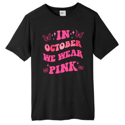 In October We Wear Pink Breast Cancer Butterflies Tall Fusion ChromaSoft Performance T-Shirt