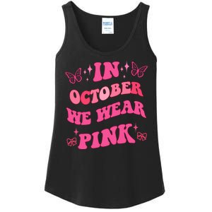 In October We Wear Pink Breast Cancer Butterflies Ladies Essential Tank