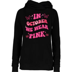 In October We Wear Pink Breast Cancer Butterflies Womens Funnel Neck Pullover Hood