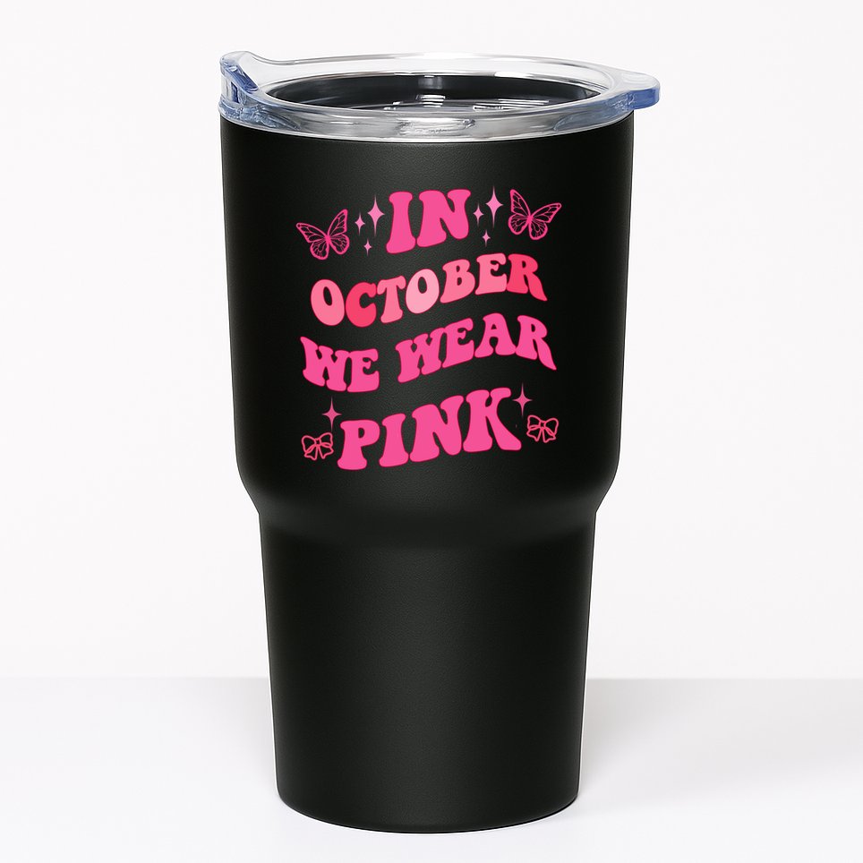 In October We Wear Pink Breast Cancer Butterflies Tumbler