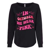 In October We Wear Pink Breast Cancer Butterflies Womens California Wash Sweatshirt