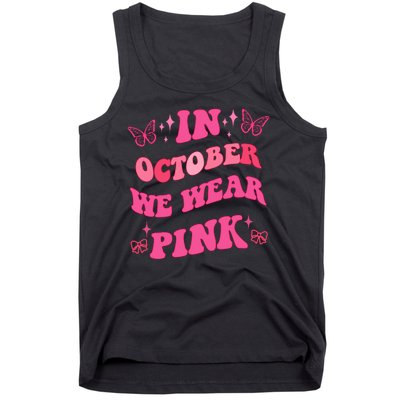 In October We Wear Pink Breast Cancer Butterflies Tank Top