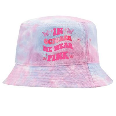 In October We Wear Pink Breast Cancer Butterflies Tie-Dyed Bucket Hat