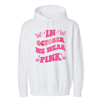 In October We Wear Pink Breast Cancer Butterflies Garment-Dyed Fleece Hoodie