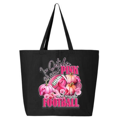 In October We Wear Pink And Watch Football Breast Cancer 25L Jumbo Tote