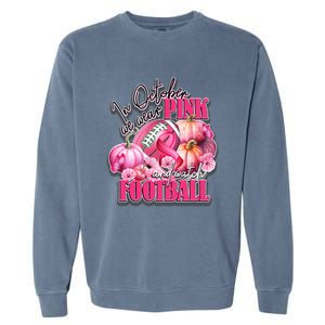 In October We Wear Pink And Watch Football Breast Cancer Garment-Dyed Sweatshirt