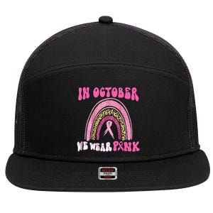 In October We Wear Pink Leopard For Breast Cancer 7 Panel Mesh Trucker Snapback Hat