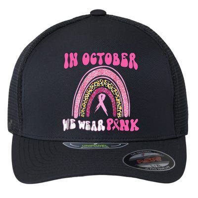 In October We Wear Pink Leopard For Breast Cancer Flexfit Unipanel Trucker Cap