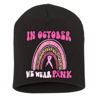 In October We Wear Pink Leopard For Breast Cancer Short Acrylic Beanie