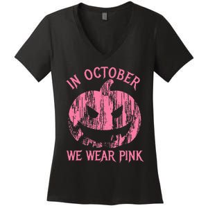 In October We Wear Pink Halloween Jack O Lantern Art Cancer Women's V-Neck T-Shirt