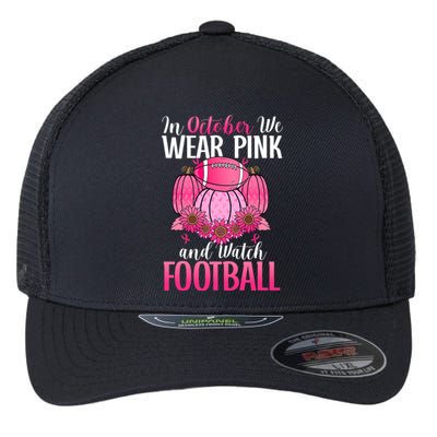 In October We Wear Pink Football Pumpkin Breast Cancer Flexfit Unipanel Trucker Cap