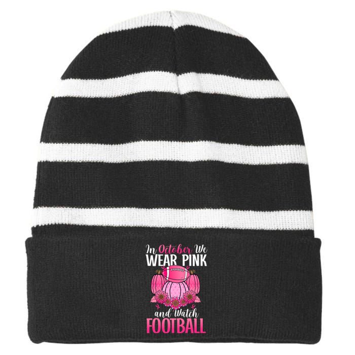 In October We Wear Pink Football Pumpkin Breast Cancer Striped Beanie with Solid Band