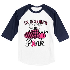 In October We Wear Thanksgiving Breast Cancer Awareness Gift Baseball Sleeve Shirt