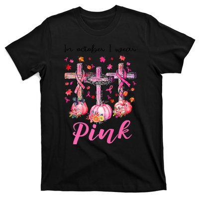 in october we wear pink jesus cross breast cancer awareness T-Shirt