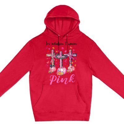 in october we wear pink jesus cross breast cancer awareness Premium Pullover Hoodie