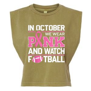 In October We Wear And Watch Football Breast Cancer Garment-Dyed Women's Muscle Tee