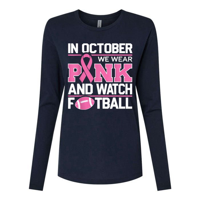 In October We Wear And Watch Football Breast Cancer Womens Cotton Relaxed Long Sleeve T-Shirt