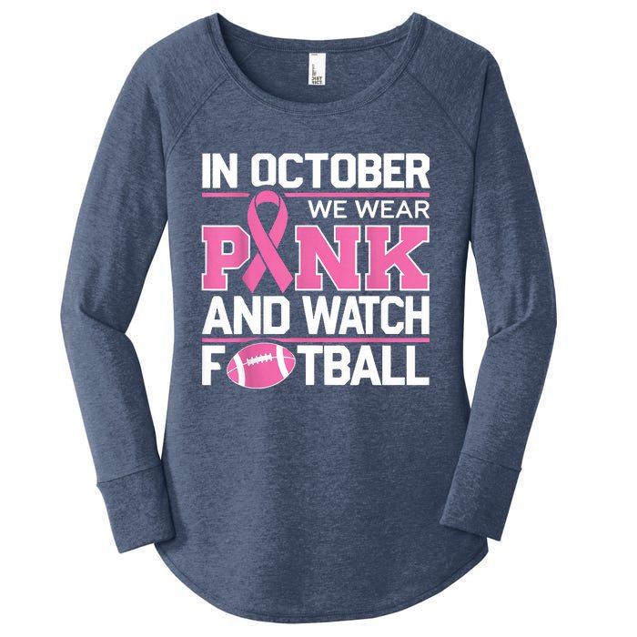 In October We Wear And Watch Football Breast Cancer Women's Perfect Tri Tunic Long Sleeve Shirt