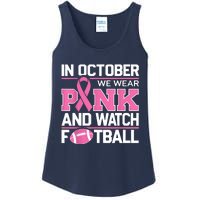 In October We Wear And Watch Football Breast Cancer Ladies Essential Tank