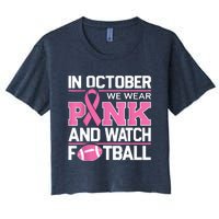 In October We Wear And Watch Football Breast Cancer Women's Crop Top Tee