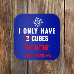 I Only Want Puzzle Cube Funny Speed Cubing Math Gift Coaster