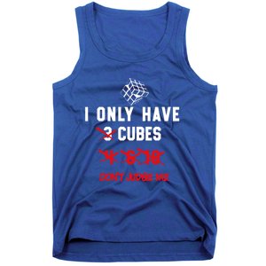 I Only Want Puzzle Cube Funny Speed Cubing Math Gift Tank Top