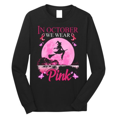 In October We Wear Pink Halloween Breast Cancer Long Sleeve Shirt