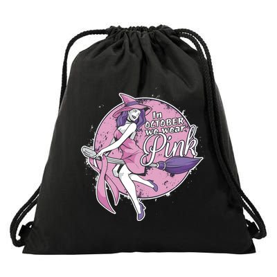 In October We Wear Pink Breast Cancer Witch Halloween Drawstring Bag