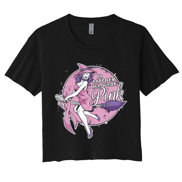 In October We Wear Pink Breast Cancer Witch Halloween Crop Top