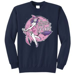 In October We Wear Pink Breast Cancer Witch Halloween Tall Sweatshirt