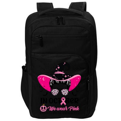 In October Wear Pink Breast Cancer Awareness Witch Halloween Costume Impact Tech Backpack