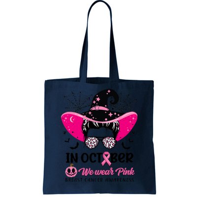 In October Wear Pink Breast Cancer Awareness Witch Halloween Costume Tote Bag