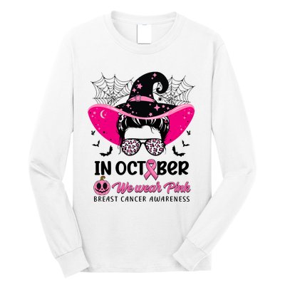 In October Wear Pink Breast Cancer Awareness Witch Halloween Costume Long Sleeve Shirt