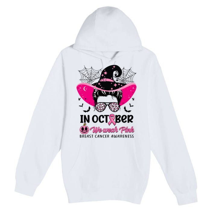 In October Wear Pink Breast Cancer Awareness Witch Halloween Costume Premium Pullover Hoodie