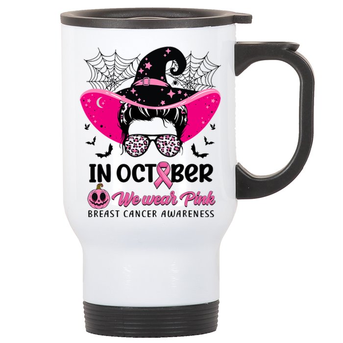 In October Wear Pink Breast Cancer Awareness Witch Halloween Costume Stainless Steel Travel Mug