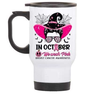 In October Wear Pink Breast Cancer Awareness Witch Halloween Costume Stainless Steel Travel Mug