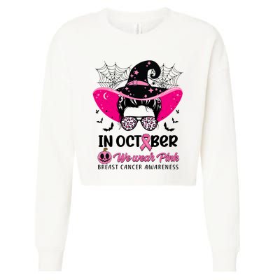 In October Wear Pink Breast Cancer Awareness Witch Halloween Costume Cropped Pullover Crew