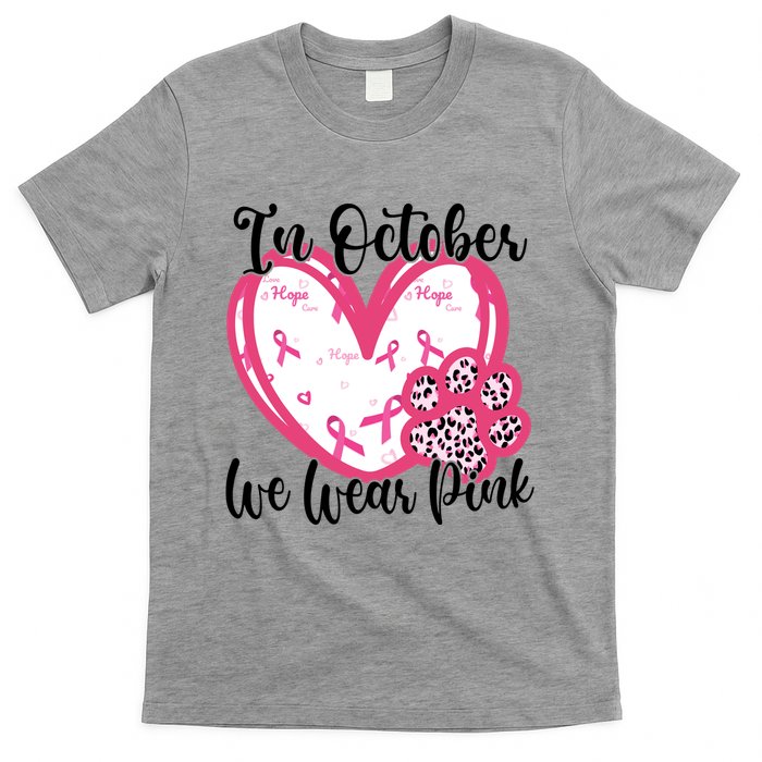 In October We Wear Pink Breast Cancer Paw Print Heart T-Shirt