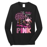 In October We Wear Pink Ribbon Cute Flamingo Breast Cancer Long Sleeve Shirt