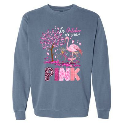 In October We Wear Pink Ribbon Cute Flamingo Breast Cancer Garment-Dyed Sweatshirt