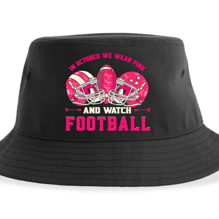 In October We Wear Pink And Watch Football Breast Cancer Sustainable Bucket Hat