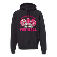 In October We Wear Pink And Watch Football Breast Cancer Premium Hoodie