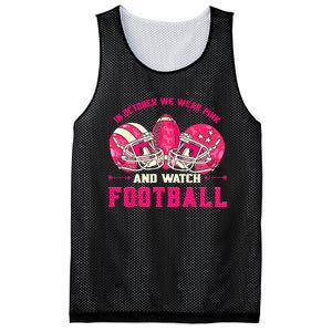 In October We Wear Pink And Watch Football Breast Cancer Mesh Reversible Basketball Jersey Tank