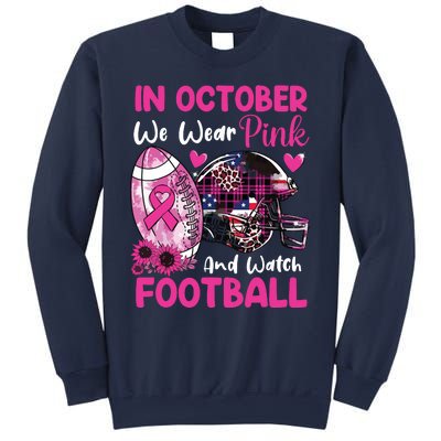 In October We Wear Pink Football Breast Cancer Awareness Sweatshirt