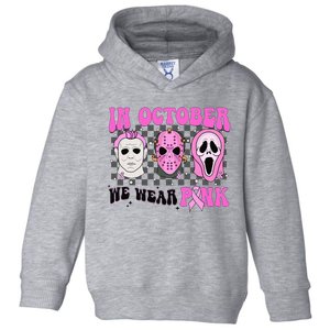 In October We Wear Pink Horror Movie Character Breast Cancer Toddler Hoodie