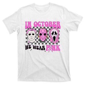 In October We Wear Pink Horror Movie Character Breast Cancer T-Shirt