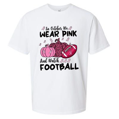 In October We Wear Pink And Watch Football Breast Cancer Sueded Cloud Jersey T-Shirt