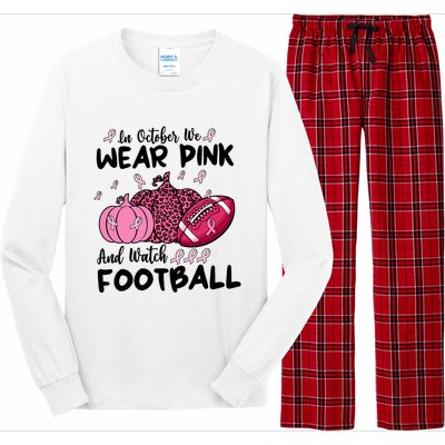 In October We Wear Pink And Watch Football Breast Cancer Long Sleeve Pajama Set