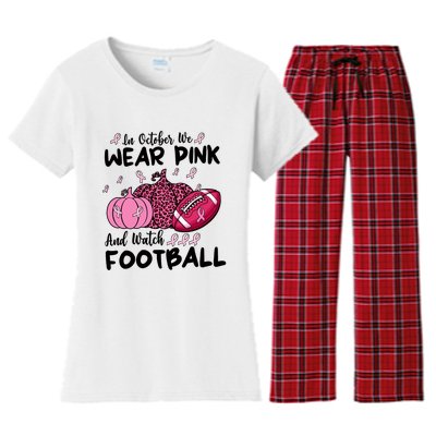 In October We Wear Pink And Watch Football Breast Cancer Women's Flannel Pajama Set